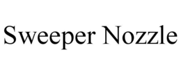 SWEEPER NOZZLE