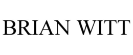 BRIAN WITT