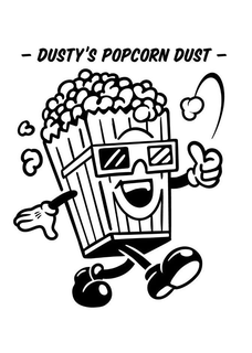 - DUSTY'S POPCORN DUST -