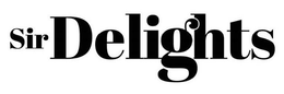 SIR DELIGHTS