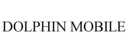DOLPHIN MOBILE