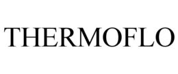 THERMOFLO