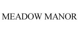 MEADOW MANOR