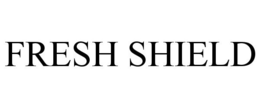 FRESH SHIELD