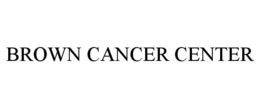 BROWN CANCER CENTER