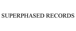 SUPERPHASED RECORDS