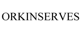 ORKINSERVES