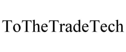 TOTHETRADETECH