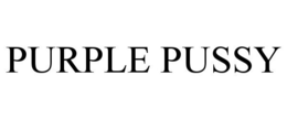 PURPLE PUSSY
