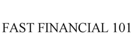 FAST FINANCIAL 101