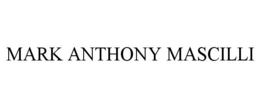 MARK ANTHONY MASCILLI