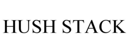 HUSH STACK