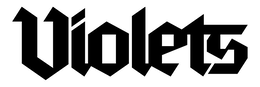 VIOLETS
