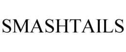 SMASHTAILS