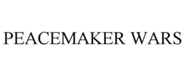 PEACEMAKER WARS