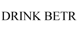 DRINK BETR