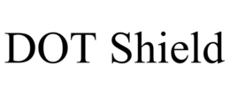 DOT SHIELD