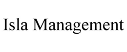 ISLA MANAGEMENT