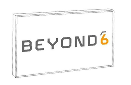 BEYOND 6