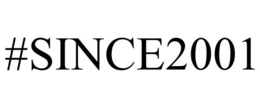#SINCE2001