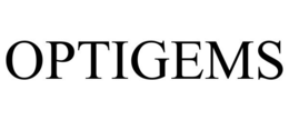 OPTIGEMS