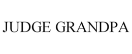 JUDGE GRANDPA