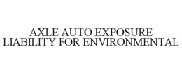 AXLE AUTO EXPOSURE LIABILITY FOR ENVIRONMENTAL