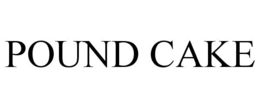 POUND CAKE