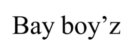BAY BOY'Z