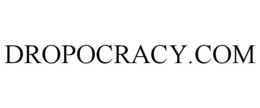 DROPOCRACY.COM