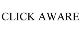 CLICK AWARE