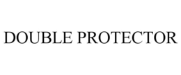 DOUBLE PROTECTOR