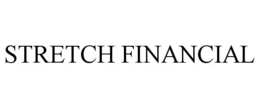 STRETCH FINANCIAL