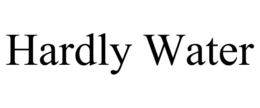 HARDLY WATER