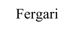 FERGARI