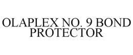 OLAPLEX NO. 9 BOND PROTECTOR