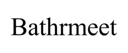 BATHRMEET
