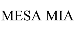 MESA MIA