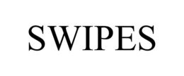 SWIPES