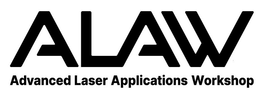 ALAW ADVANCED LASER APPLICATIONS WORKSHOP