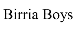 BIRRIA BOYS