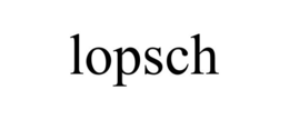 LOPSCH