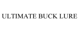 ULTIMATE BUCK LURE