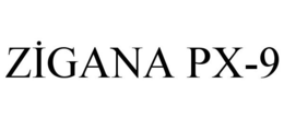 ZIGANA PX-9
