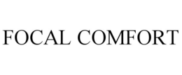 FOCAL COMFORT