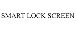 SMART LOCK SCREEN