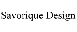 SAVORIQUE DESIGN