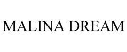 MALINA DREAM