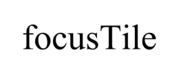 FOCUSTILE