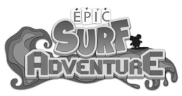 EPIC SURF ADVENTURE